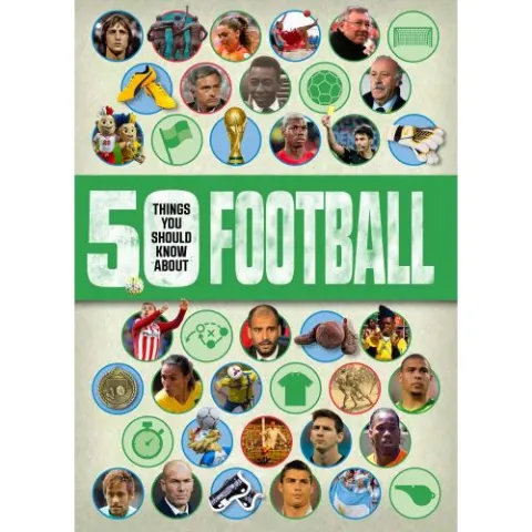 Coperta cărții 50 things you should know about:Football