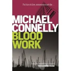 Coperta cărții Blood work, Michael Connelly