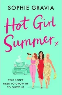 Coperta cărții Hot Girl Summer The Laugh-Out-loud Holiday Read For 2025!