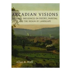 Coperta cărții Arcadian Visions