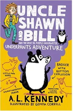 Coperta cărții Uncle Shawn and Bill and the Great Big Purple Underwater Underpants Adventure