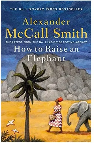 Coperta cărții How to Raise an Elephant