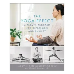 Coperta cărții Yoga Effect, Liz Owen, Holly Lebowitz Rossi, Chris Streeter