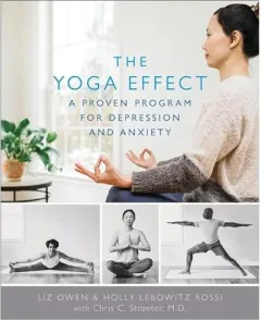 Coperta cărții Yoga Effect, Liz Owen, Holly Lebowitz Rossi, Chris Streeter