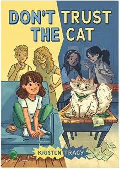 Coperta cărții Don't Trust the Cat, Kristen Tracy