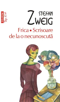 Coperta cărții Frica • Scrisoare de la o necunoscută