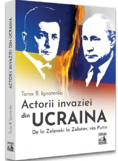 Coperta cărții Actorii invaziei din Ucraina
