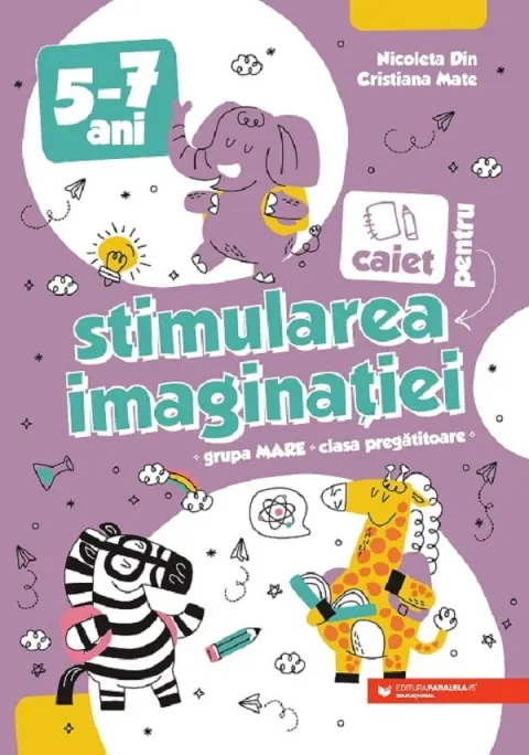Coperta cărții Caiet pentru stimularea imaginatiei. 5-7 ani