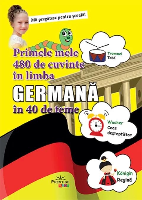 Coperta cărții Primele mele 480 de cuvinte in limba germana in 40 de teme