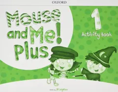 Coperta cărții Mouse and Me Plus 1 Activity Book