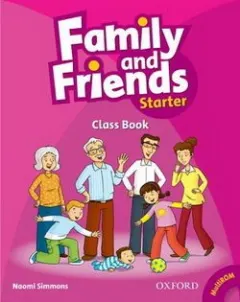 Coperta cărții Family and Friends: Starter Class Book- REDUCERE 50%