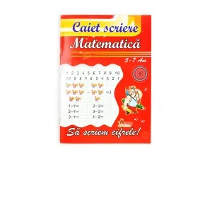 Coperta cărții Sa scriem cifrele! Caiet de scriere pentru matematica 5-7 ani