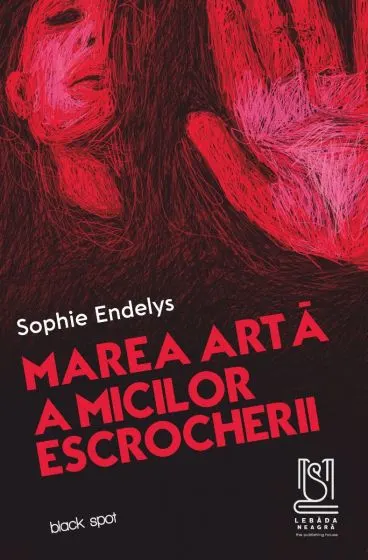 Coperta cărții Marea artă a micilor escrocherii