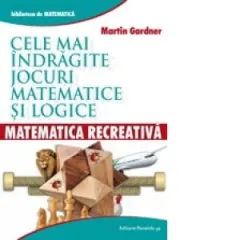 Coperta cărții Matematica recreativa. Cele mai indragite jocuri matematice si logice