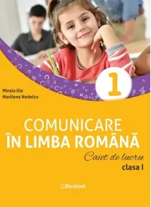 Coperta cărții Comunicare in limba romana. Caiet de lucru. Clasa I