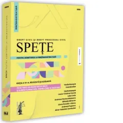 Coperta cărții Spete pentru admiterea la INM/magistratura. Drept civil si drept procesual civil. Editia a VI-a, revazuta si adaugita