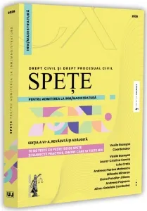 Coperta cărții Spete pentru admiterea la INM/magistratura. Drept civil si drept procesual civil. Editia a VI-a, revazuta si adaugita