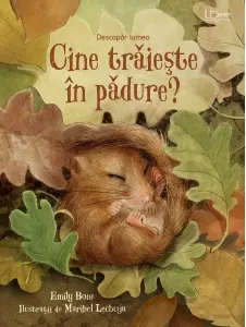 Coperta cărții Cine traieste in padure? (Usborne)