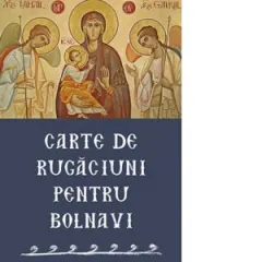 Coperta cărții Carte de rugaciuni pentru bolnavi