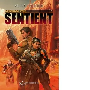 Coperta cărții Sentient. Seria Nordam 2190. Volumul 1