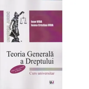 Coperta cărții Teoria generala a dreptului, editia a II-a, revazuta si adaugita