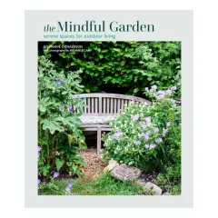 Coperta cărții The mindful garden: serene spaces for outdoor living