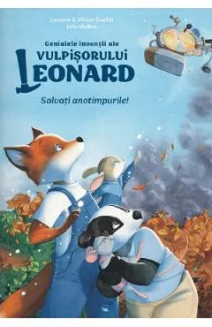 Coperta cărții genialele inventii ale vulpisorului leonard. salvati anotimpurile! - laurent souille