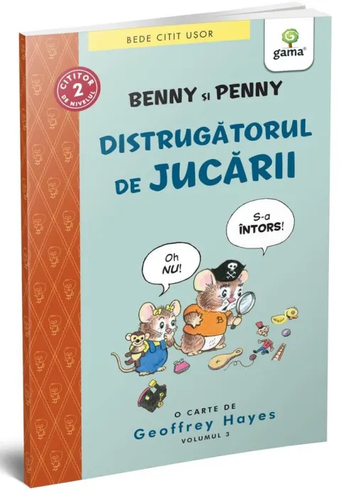 Coperta cărții Benny si Penny: Distrugatorul de jucarii (volumul 3)