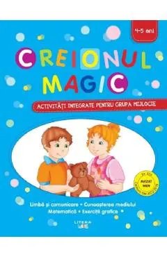 Coperta cărții Creionul magic. Activitati integrate pentru grupa mijlocie