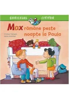 Coperta cărții Max rămâne peste noapte la Paula