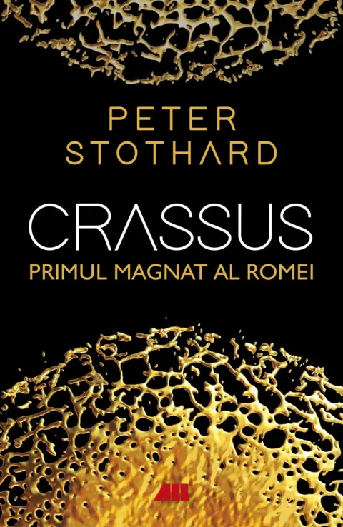 Coperta cărții Crassus. Primul magnat al Romei