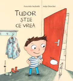 Coperta cărții Tudor știe ce vrea