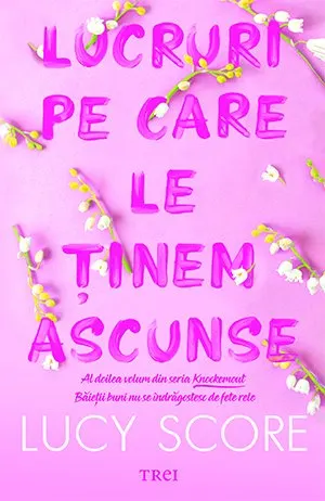 Coperta cărții Lucruri pe care le ținem ascunse (seria Knockemout, vol. 2)