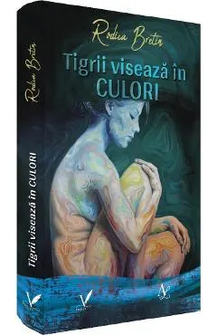 Coperta cărții Tigrii viseaza in culori