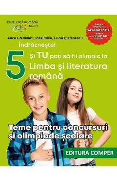 Coperta cărții Teme pentru concursuri si olimpiade scolare - Clasa 5 - Anca Gradinaru, Irina Haila, Lucia Stefanescu