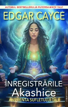Coperta cărții Inregistrarile Akashice. Amprenta sufletului tau