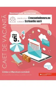 Coperta cărții Scrisorile verii. Limba romana - Clasa 5 - Caiet de vacanta - Mihaela Daniela Cirstea, Laura Raluca Surugiu