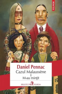 Coperta cărții Cazul Malaussene I. M-au mintit