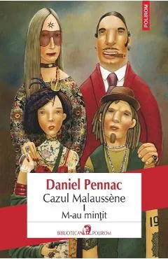 Coperta cărții Cazul Malaussene I. M-au mintit