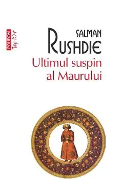 Coperta cărții Ultimul suspin al Maurului