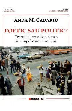 Coperta cărții Poetic sau politic?