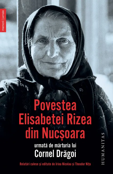 Coperta cărții Povestea Elisabetei Rizea din Nucșoara