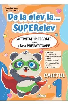 Coperta cărții De la elev la... Superelev - Clasa pregatitoare - Caietul 1 - Arina Damian, Cristina Martin