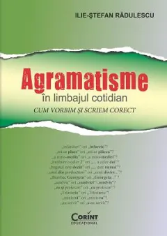 Coperta cărții Agramatisme în limbajul cotidian.