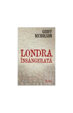 Coperta cărții Londra însângerată