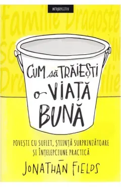 Coperta cărții Cum să trăiești o viață bună