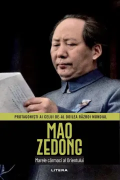 Coperta cărții Mao Zedong. Volumul 12. Protagonisti ai celui de-al Doilea Razboi Mondial