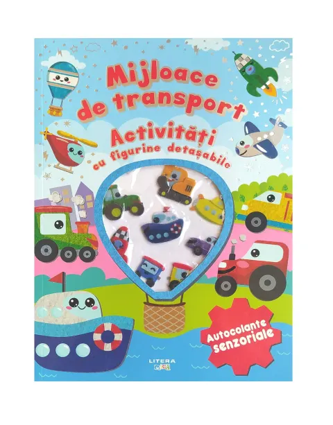 Coperta cărții Mijloace de transport. Activitati cu figurine detasabile. Autocolante senzoriale