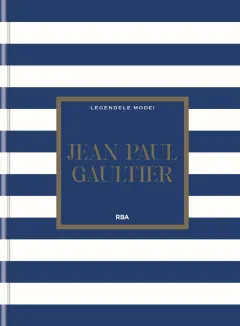 Coperta cărții Jean Paul Gaultier. Numarul 14. Legendele Modei