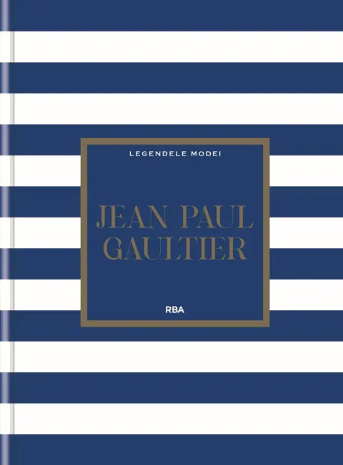 Coperta cărții Jean Paul Gaultier. Numarul 14. Legendele Modei